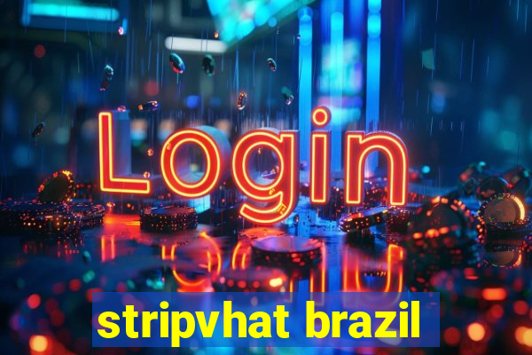 stripvhat brazil